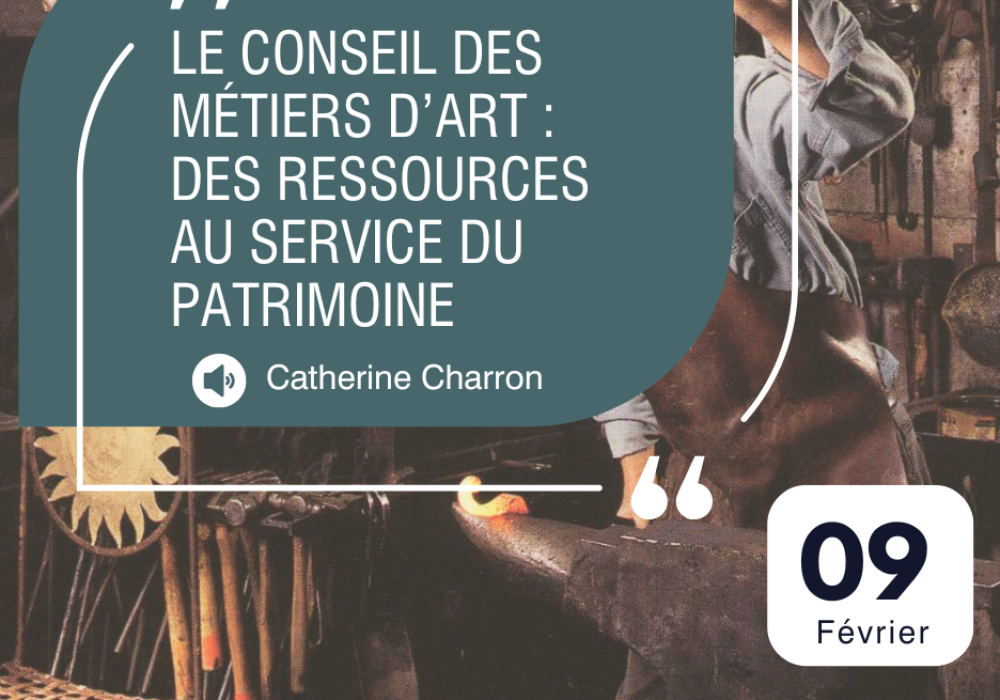 Conférence virtuelle - Le Conseil des Métiers d’Arts du Québec: des ressources au service du patrimoine